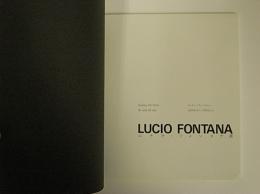 LUCIO FONTANA　ルチオ・フォンタナ展