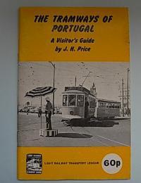 (英文)　The Tramways of Portugal: A Visitor's Guide