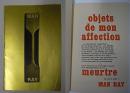 (仏文)MAN　RAY　objets de mon affection (マン・レイ)